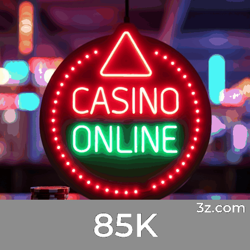 85K: O Melhor em Cassino e Apostas Online