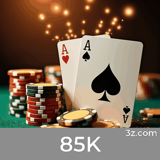 85K: A Plataforma de Apostas com Vantagens e Serviços Profissionais